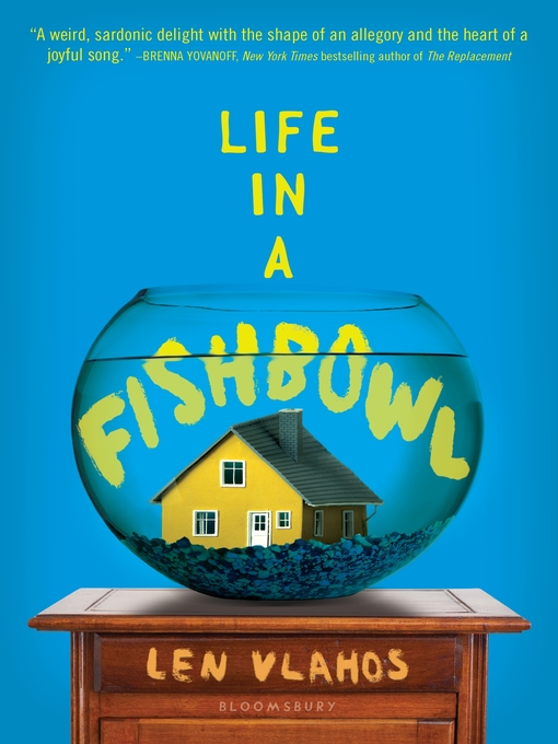 Title details for Life in a Fishbowl by Len Vlahos - Available